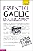 Essential Gaelic Dictionary: A Teach Yourself Guide (TY: Dictionaries)
