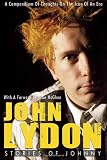 John Lydon: Stories of Johnny - A Compendium of Thoughts on the Icon of an Era