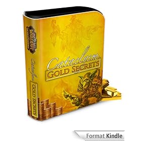 How To Make Gold Fast - World Of Warcraft Cataclysm Step-By-Step Gold Guide (WoW gold master guide)