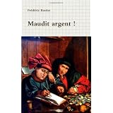 Maudit argentpar Fr�d�ric Bastiat