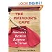 The Matador's Cape: America's Reckless Response to Terror