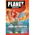 The Ship of Ishtar (Planet Stories) by A. Merritt and Tim Powers