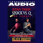 Star Trek: Spock vs. Q | [Leonard Nimoy]