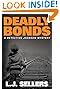 Deadly Bonds