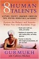 The Eight Human Talents (Restore the Balance and Serenity Within You With Kundalini Yoga) (Paperback)