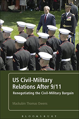 US Civil-Military Relations After 9/11: Renegotiating the Civil-Military Bargain