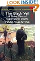 Black Veil & Other Tales (Wordsworth Mystery & Supernatural) (Tales of Mystery & the Supernatural)