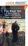 Black Veil & Other Tales (Wordsworth Mystery & Supernatural) (Tales of Mystery & the Supernatural)