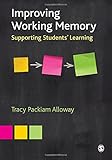 Improving working memory : supporting students' learning