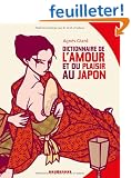 Dictionnaire de l'amour et du plaisir au Japon