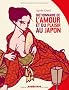 Dictionnaire de l'amour et du plaisir au Japon
