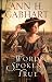 Words Spoken True: A Novel