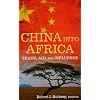 China Into Africa: Trade, Aid, and Influence