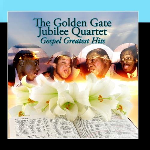 The Golden Gate Quartet - Best Of Gospel - Zortam Music