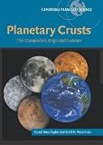 Planetary crusts : their composition, origin and evolution