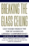Breaking The Glass Ceiling: Can Women Reach The Top Of America's Largest Corporations? Updated Edition