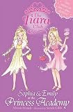Sophia and Emily at the Princess Academy ; Princess Emily and the beautiful fairy
