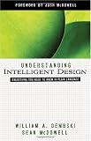 Understanding Intelligent Design: Everything You Need to Know in Plain Language (ConversantLife.com®) Image of Understanding Intelligent Design: Everything You Need to Know in Plain Language (ConversantLife.com®)