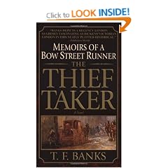 The Thief-Taker: Memoirs of a Bow Street Runner