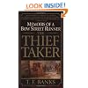 The Thief-Taker: Memoirs of a Bow Street Runner