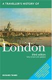 A Travellers History of London (Travellers Histories Series)