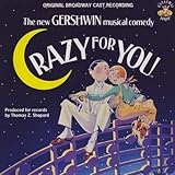 Crazy For You: Original Broadway Cast Recording