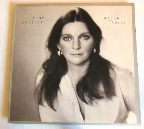 Judy Collins - Bread & Roses - Zortam Music