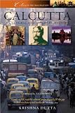 Calcutta: A Cultural and Literary History (Cities of the Imagination)