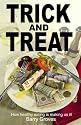 Trick And Treat - how 'healthy eating' is making us ill