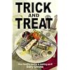 Trick And Treat - how 'healthy eating' is making us ill