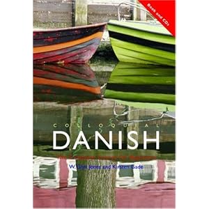 Colloquial Danish (Colloquial Series) by Kirsten Gade and W. Glyn Jones