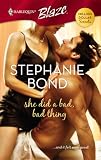 She Did A Bad, Bad Thing (Harlequin Blaze)