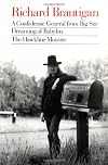 A Confederate General from Big Sur / Dreaming of Babylon / The Hawkline Monster