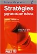 Strat�gies gagnantes aux �checs