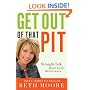 Get Out of That Pit: Straight Talk about God's Deliverance