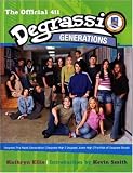 Degrassi Generations: The Official 411