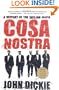 Cosa Nostra: A History of the Sicilian Mafia
