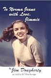 To Norma Jeane, With Love, Jimmie