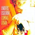 Anders Osborne Miss You When I'm Gone