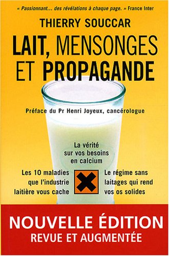 Lait, mensonges et propagande