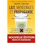 Lait, mensonges et propagande de Thierry Souccar