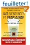 Lait, mensonges et propagande