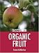 Books : Organic Fruit (Success with ...S.)