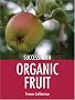 Organic Fruit (Success with ...S.)