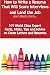 How to Write a Resume That Will Score Interviews and Land the Job  - And Much More - 101 World Class Expert Facts, Hints, Tips and Advice on Cover Letters and Resumes