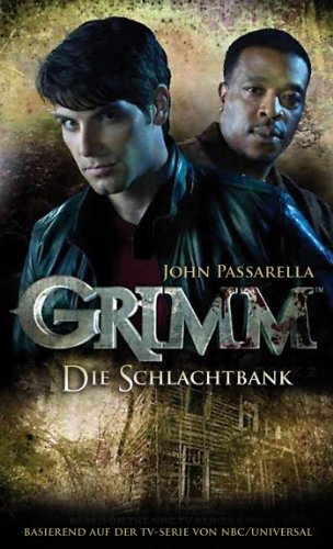 Grimm 2: Die Schlachtbank (German Edition)