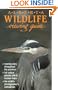 Alberta Wildlife Viewing Guide (Watchable Wildlife Series)