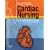 Cardiac Nursing: A Comprehensive Guide