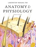 Laboratory Manual for Anatomy & Physiology (3rd Edition)