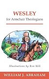 Wesley for Armchair Theologians (Armchair) (Armchair)